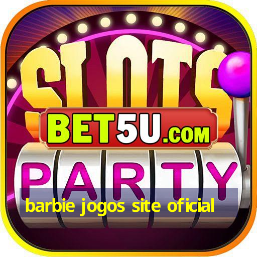 barbie jogos site oficial